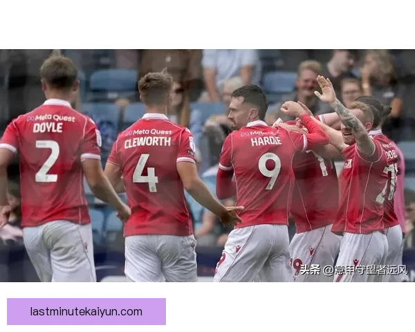 西布朗近期进球效率持续提升，表现备受关注